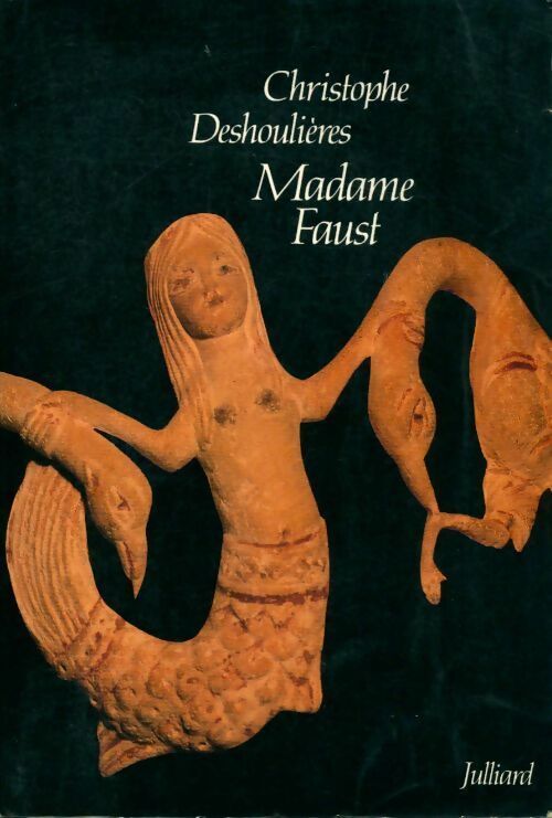 Livrenpoche : Madame Faust - Christophe Deshoulières - Livre
