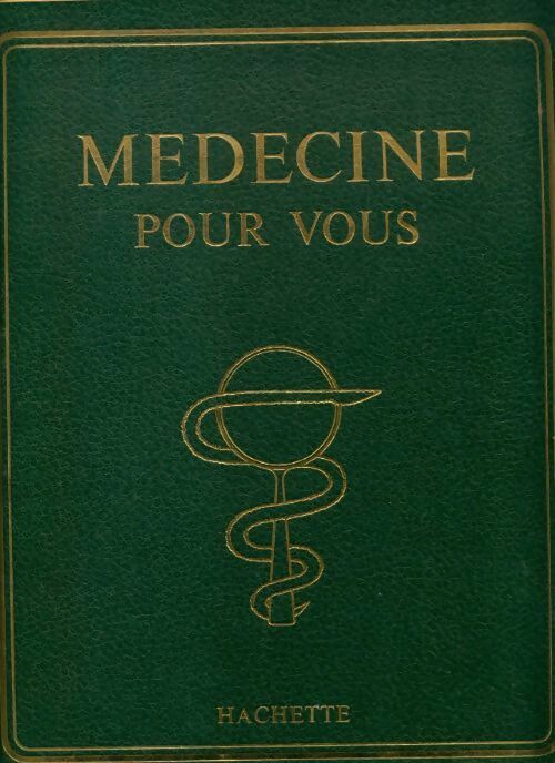 Livrenpoche : Médecine pour vous index général - Collectif - Livre