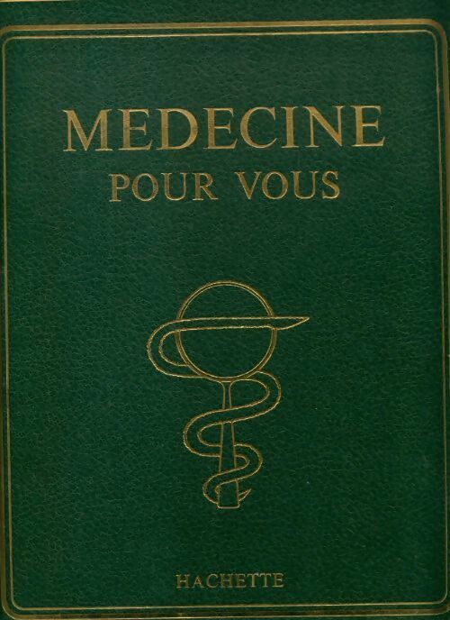 Médecine pour vous index général - Collectif -  Hachette GF - Livre