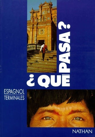 Livrenpoche : Qué pasa espagnol Terminales - Collectif - Livre