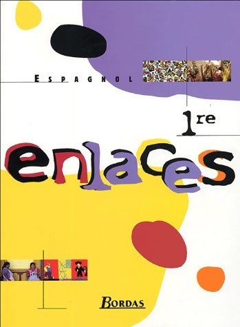 Livrenpoche : Enlaces Première - Marie-Claude Dana - Livre