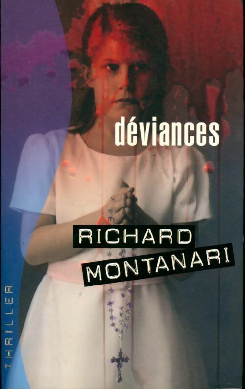 Livrenpoche : Déviances - Richard Montanari - Livre