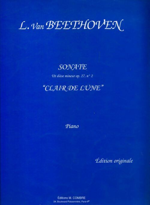 Livrenpoche : Sonate en ut dièse mineur opus 27 n° 2 dite du clair de lune - Beethoven - Livre