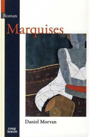 Livrenpoche : Marquises - Daniel Morvan - Livre