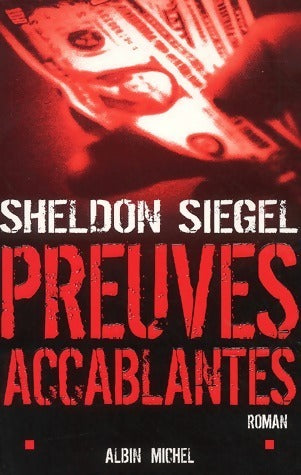 Livrenpoche : Preuves accablantes - Sheldon Siegel - Livre