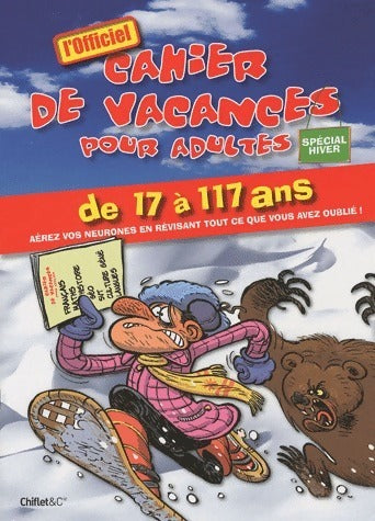 Livrenpoche : Cahier de vacances pour adultes de 17 à 117 ans Spécial hiver - Collectif - Livre