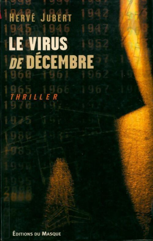 Livrenpoche : Le virus de décembre - Hervé Jubert - Livre
