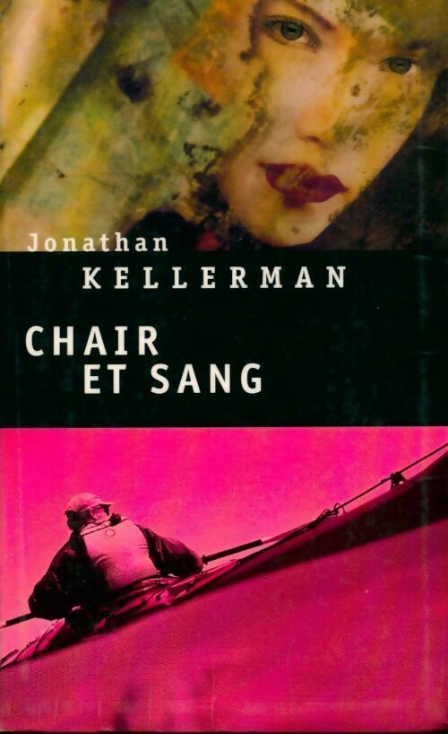 Chair et sang - Jonathan Kellerman - Livre