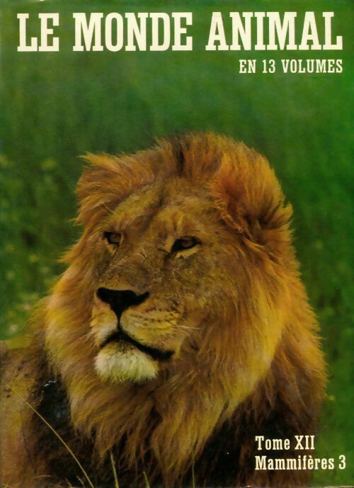 Livrenpoche : Le monde animal Tome XII : Mammifères 3 - Bernhard Grzimek - Livre