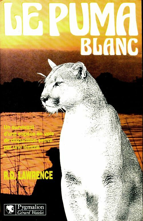 Livrenpoche : Le puma blanc - Ronald Douglas Lawrence - Livre