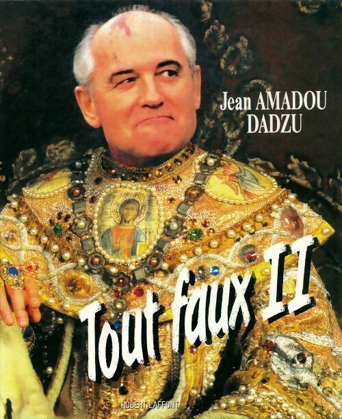Livrenpoche : Tout faux Tome II - Jean Amadou - Livre