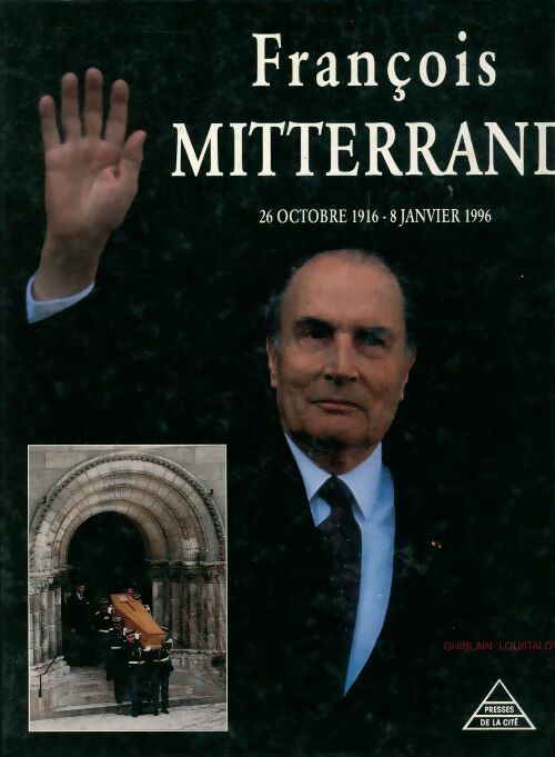 Livrenpoche : François Mitterrand - Ghislain Loustalot - Livre