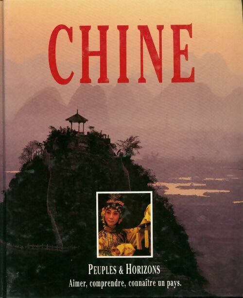 Livrenpoche : Chine - Pierre Minvielle, Hélène Gouby - Livre
