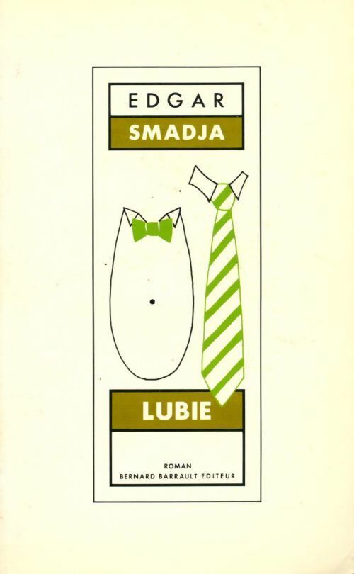 Livrenpoche : Lubie - Edgar Smadja - Livre