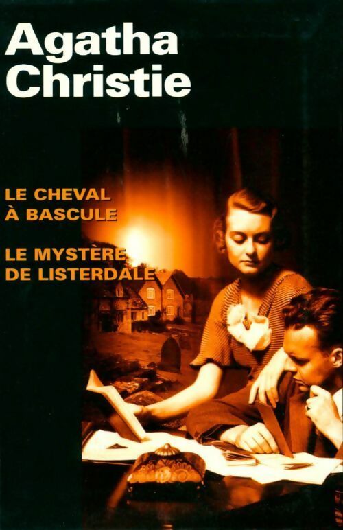 Livrenpoche : Le cheval à bascule / Le mystère de Listerdale - Agatha Christie - Livre