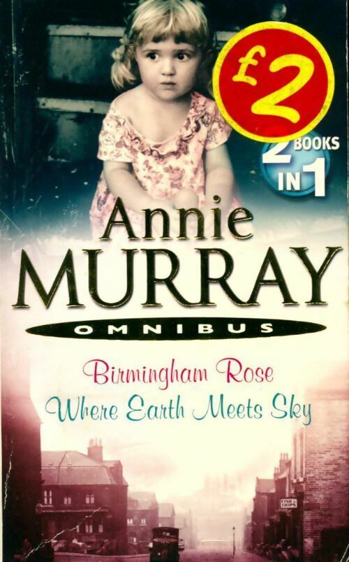 Livrenpoche : Birmingham rose / Where earth meeets sky - Annie Murray - Livre