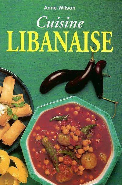 Livrenpoche : Cuisine libanaise - Anne Wilson - Livre
