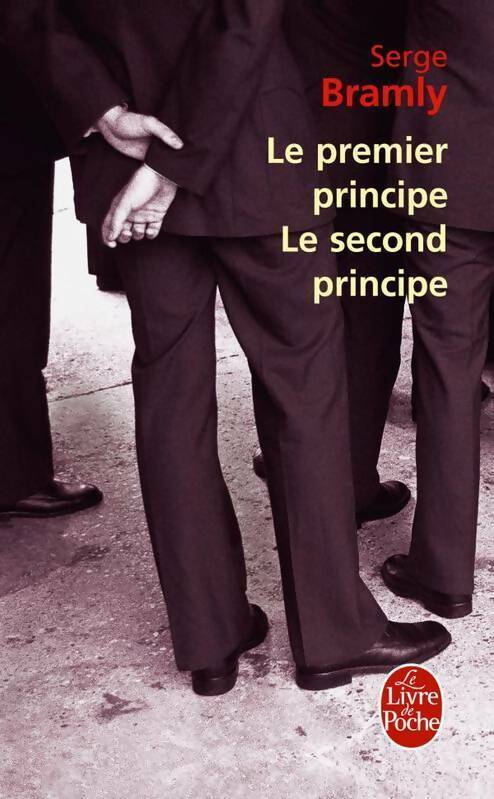 Livrenpoche : Le premier principe, le second principe - Serge Bramly - Livre