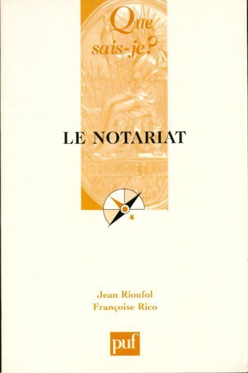 Livrenpoche : Le notariat - Jean Rioufol, Françoise Rico - Livre