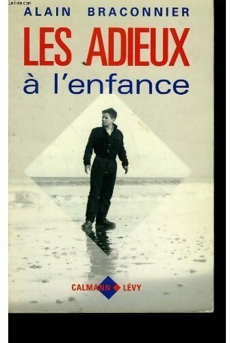 Livrenpoche : Les adieux à l'enfance - Alain Braconnier - Livre
