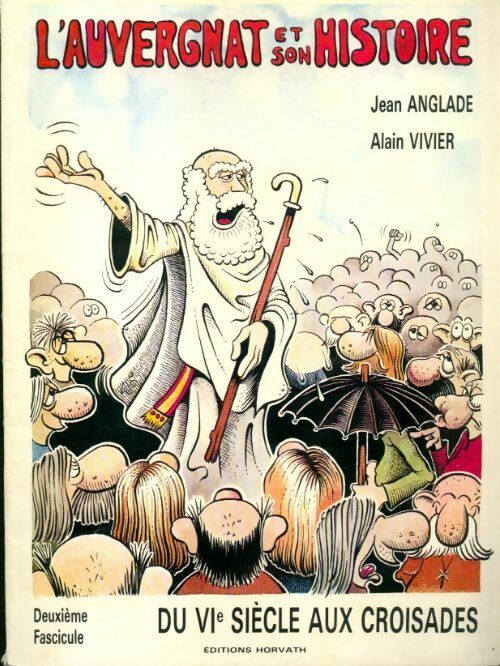 Livrenpoche : L'auvergnat et son histoire : Du VIe siècle aux croisades - Jean Anglade - Livre