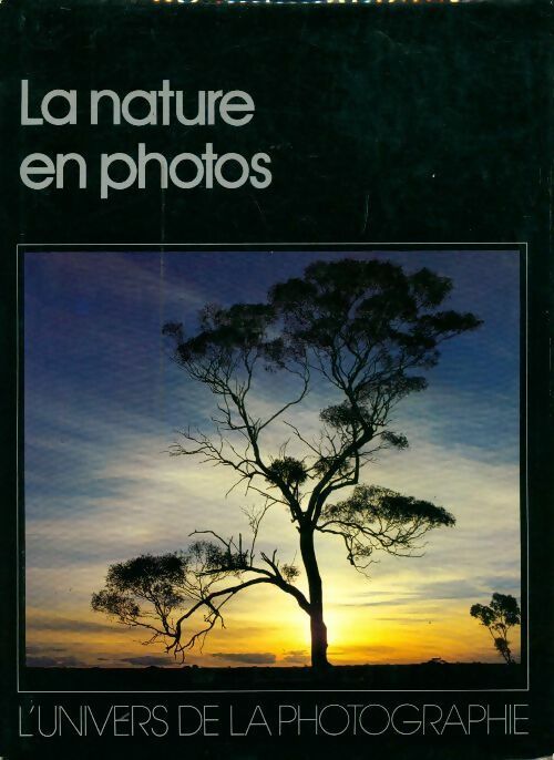 Livrenpoche : La nature en photos - Jack Schofield - Livre
