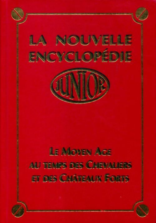 Livrenpoche : Le Moyen Age au temps des chevaliers et des châteaux forts - Collectif - Livre