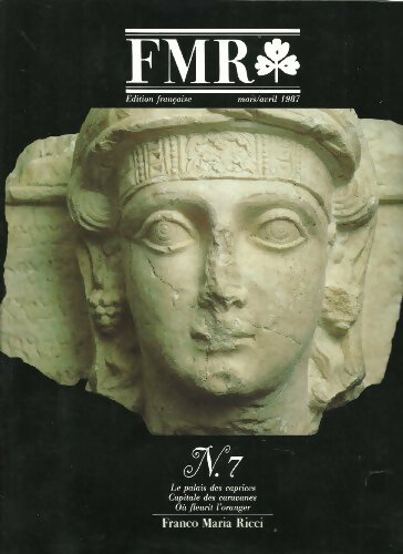 Livrenpoche : FMR n°7 : Le palais des caprices / Capitale des caravanes / Où fleurit l'oranger - Collectif - Livre
