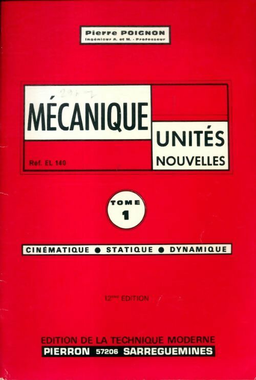 Livrenpoche : Mécanique unités nouvelles Tome I - Pierre Poignon - Livre