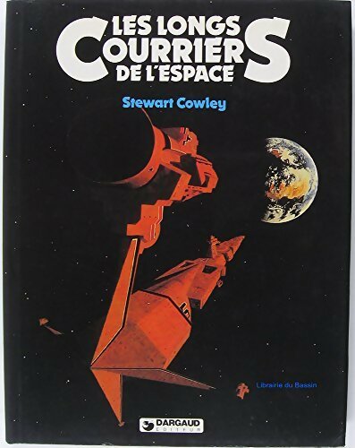 Livrenpoche : Les longs courriers de l'espace - Stewart Cowley - Livre