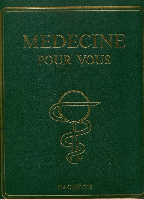 Livrenpoche : Médecine pour vous Tome IV - Collectif - Livre