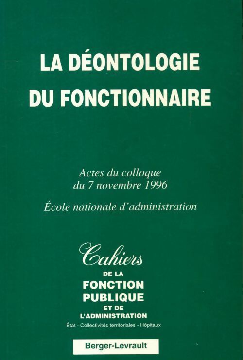Livrenpoche : La déontologie du fonctionnaire - Collectif - Livre