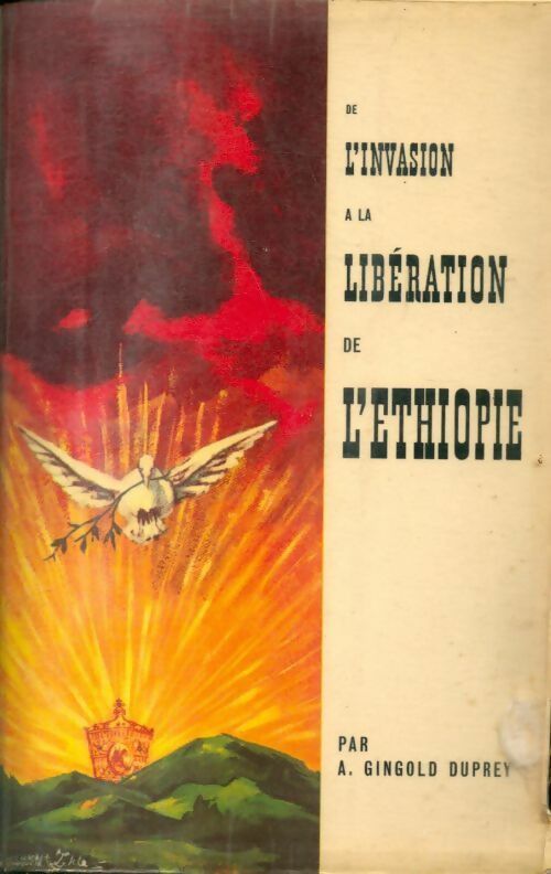 Livrenpoche : De l'invasion à la libération de l?Éthiopie Tome I - Gingold Duprey - Livre