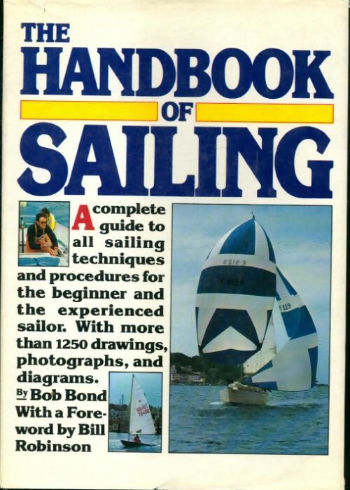 Livrenpoche : The handbook of sailing - Bob Bond - Livre