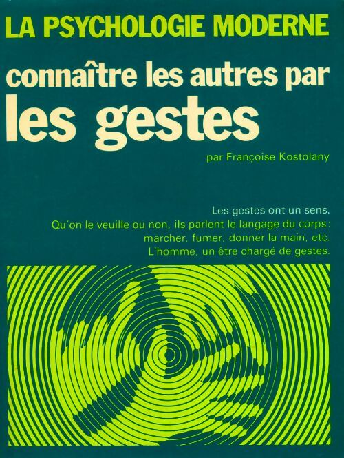Livrenpoche : Connaître les autres par les gestes - Françoise Kostolany - Livre