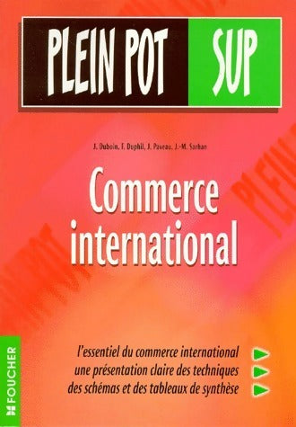 Commerce international - Jacques Duboin -  Plein Pot - Livre