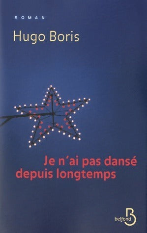 Livrenpoche : Je n'ai pas dansé depuis longtemps - Hugo Boris - Livre