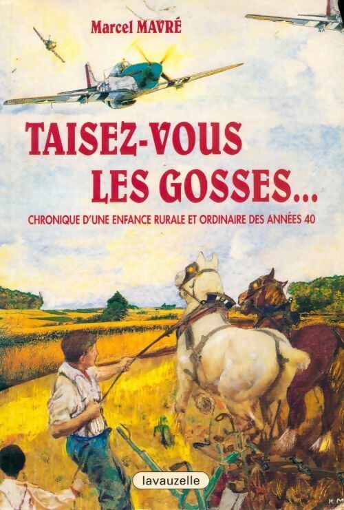 Livrenpoche : Taisez-vous les gosses... - Marcel Mavré - Livre