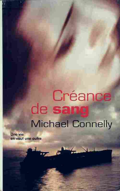 Livrenpoche : Créance de sang - Michael Connelly - Livre