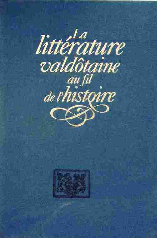 Livrenpoche : La littérature valdôtaine au fil de l'histoire - Rosanna Gorris - Livre