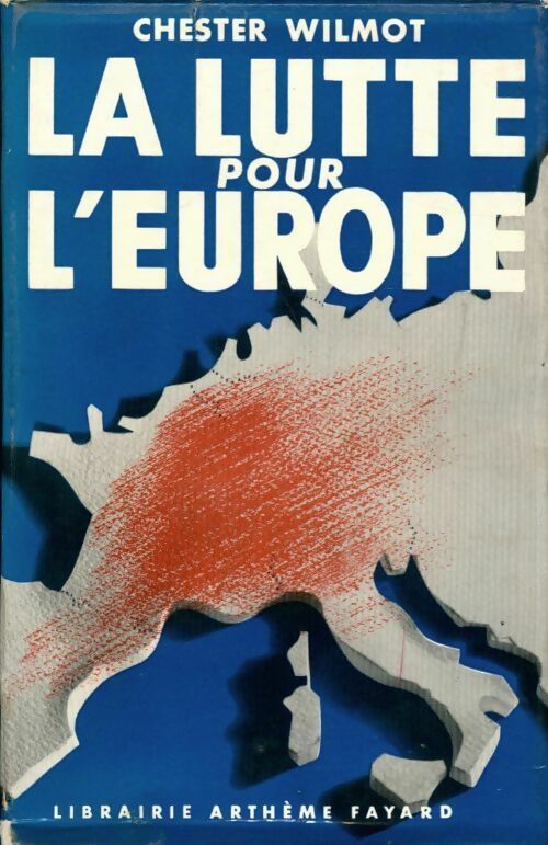 Livrenpoche : La lutte pour l'Europe - Chester Wilmot - Livre