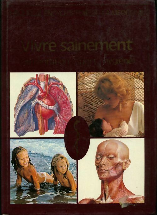 Livrenpoche : Vivre sainement - Collectif - Livre