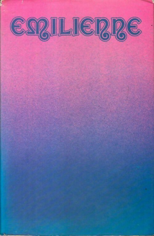 Livrenpoche : Emilienne - Claude Des Olbes - Livre