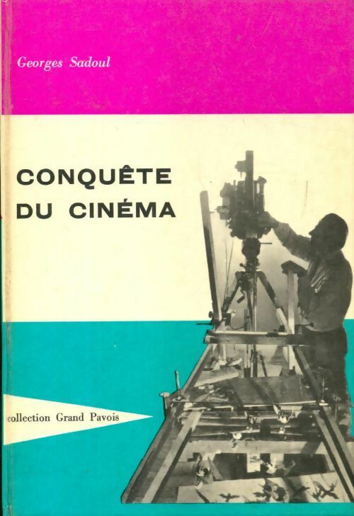 Livrenpoche : Conquête du cinéma - Georges Sadoul - Livre