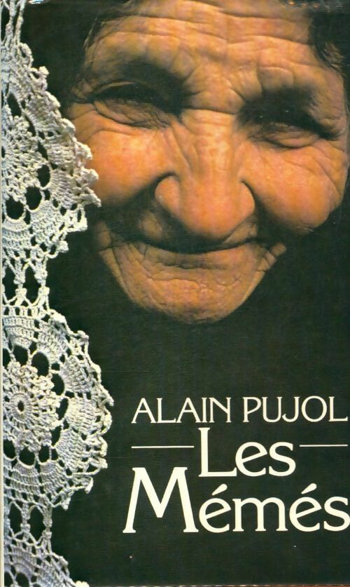 Livrenpoche : Les mémés - Alain Pujol - Livre