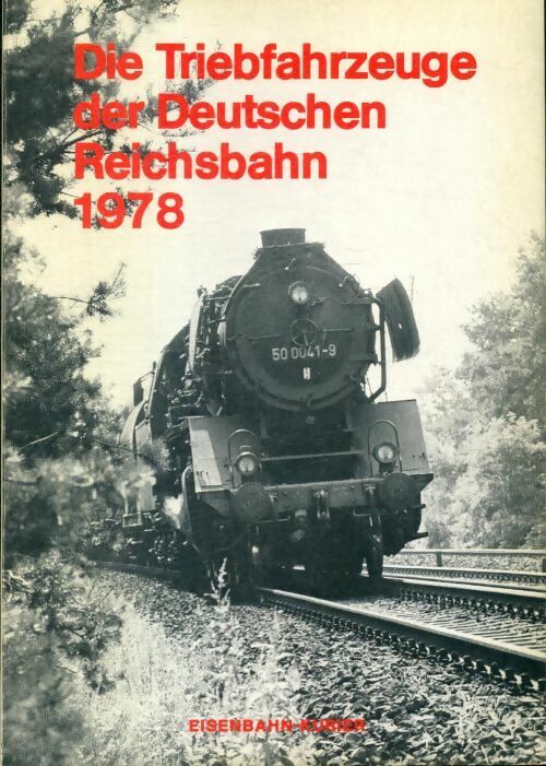 Livrenpoche : Die Triebfahrzeuge der Deutschen Reichsbahn 1978 - Collectif - Livre