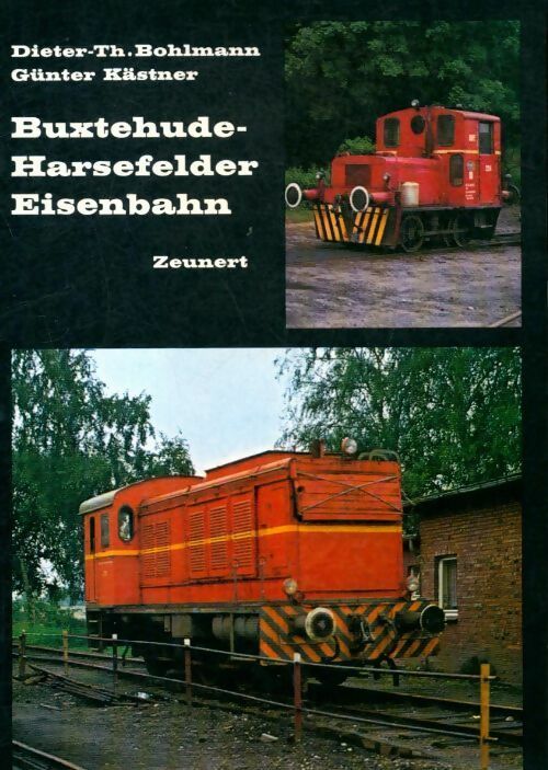 Livrenpoche : Buxtehude-harsefelder eisenbahn - Günter Kästner - Livre