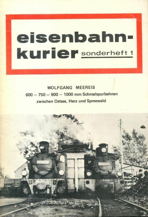 Livrenpoche : Eisenbahn-Kurier Sonderheft 1 - Wolfgang Meereis - Livre