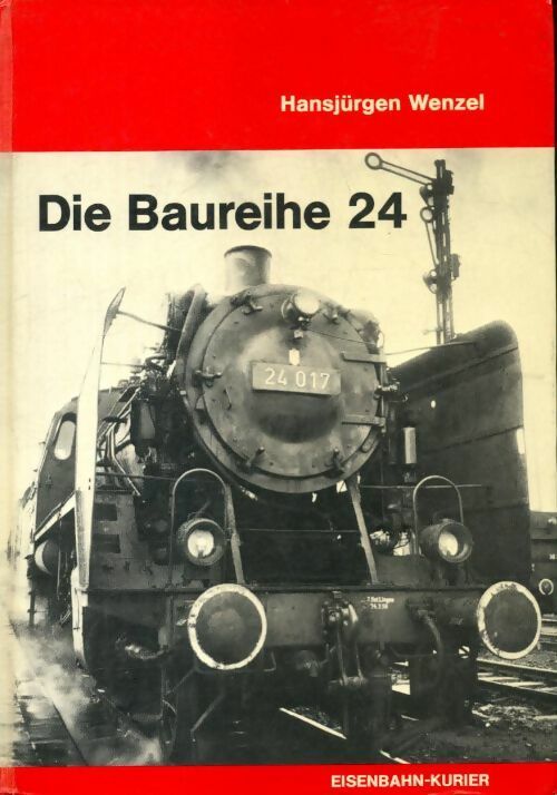 Livrenpoche : Die Baureihe 24 - Hansjürgen Wensel - Livre