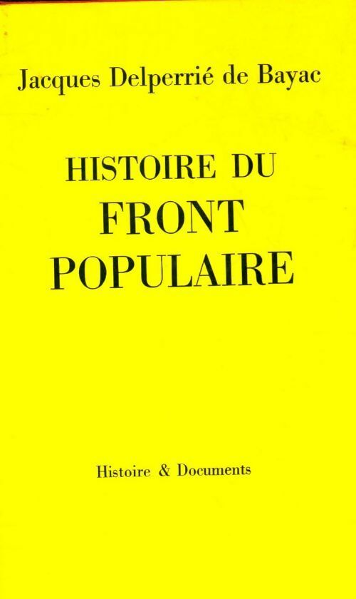 Livrenpoche : Histoire du front populaire - Jacques Delperrié De Bayac - Livre